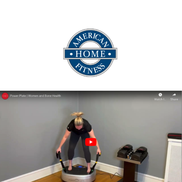 Power Plate and Bone Health  AHF Workouts - American Home Fitness