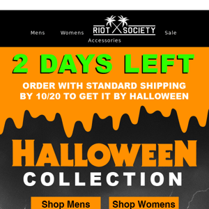 😨 2 Days Left for Halloween Shipping