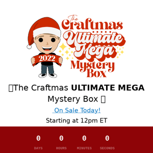 ⏰ It's Starting NOW 🎄 LIMITED QUANTITIES!  The Craftmas ULTIMATE Mega Mystery Box