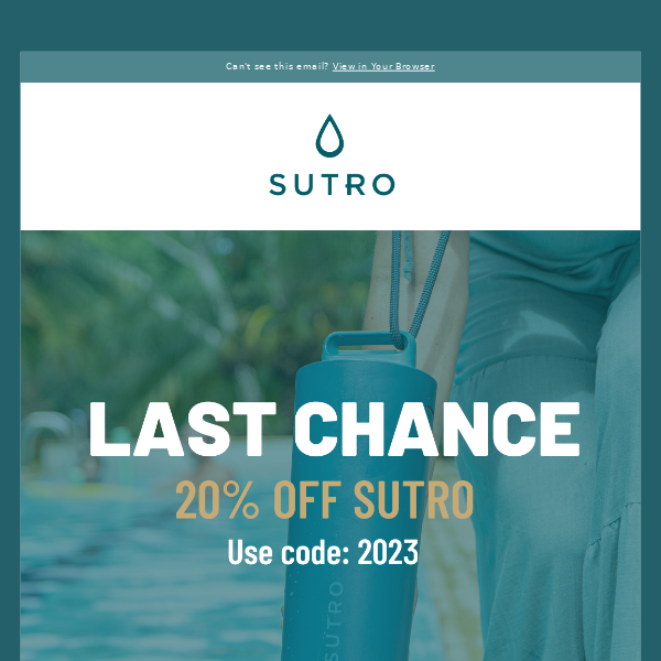 Last Chance: 20% Off Sutro