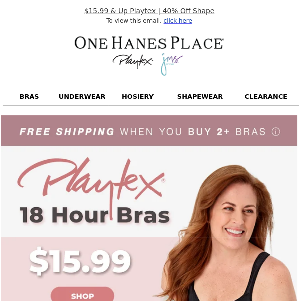 Flash Sale: Bras from $15.99 + Bras Ship FREE - OneHanesPlace Email Archive