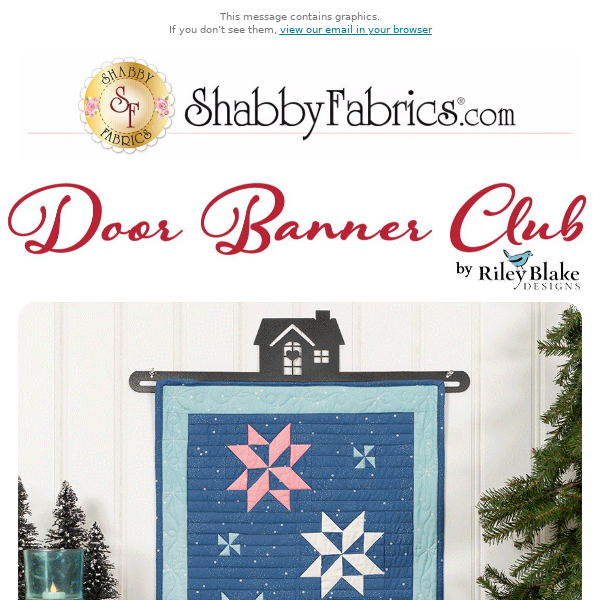 The Door Banner Kit of the Month Club from Riley Blake - Registration