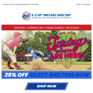 Team Sports are here ⚾ Save 25% off Select Shelters!