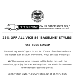 WHAT?! 25% OFF BASELINE PIECES!