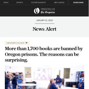 More than 1,700 books are banned by Oregon prisons. The reasons can be surprising.