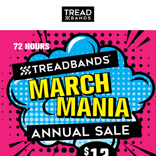 Spring Sale $12 TreadBands All Weekend!