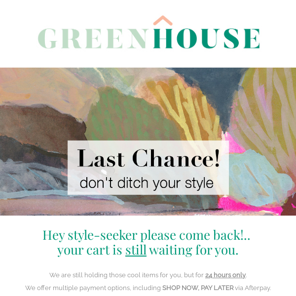 Last chance - your cart will expire in 24hrs!