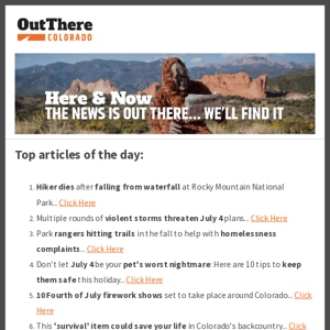 ⛰️ Hikers falls from waterfall; Violent storms threaten July 4; Survival item for recreators; 4th of July fireworks shows; & More...