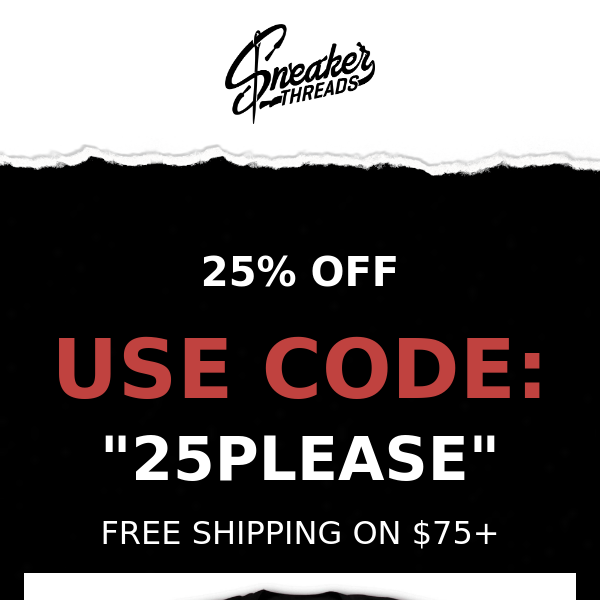 👟SAVE 25% TODAY!