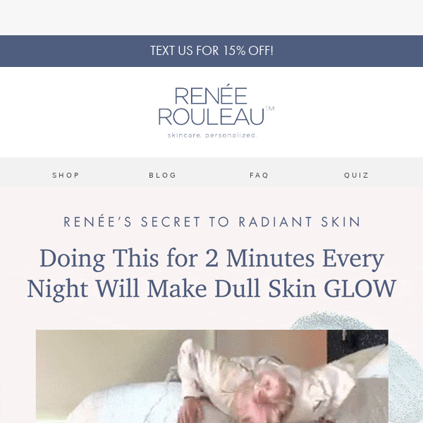 Renée's secret to radiant skin ✨