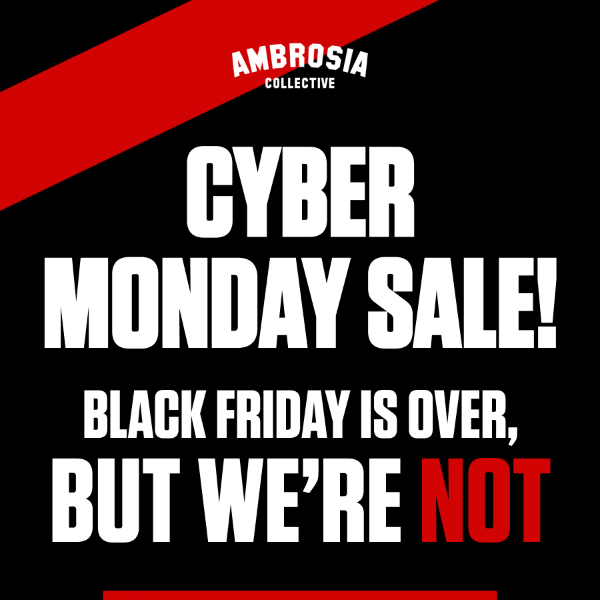 Cyber Monday is LIVE for Today Only!