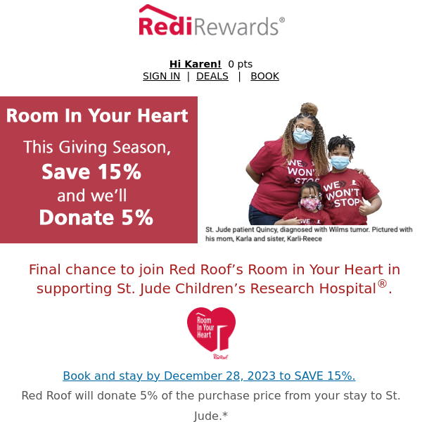 Red Roof, Last Call to Save 15% and we'll Donate 5%