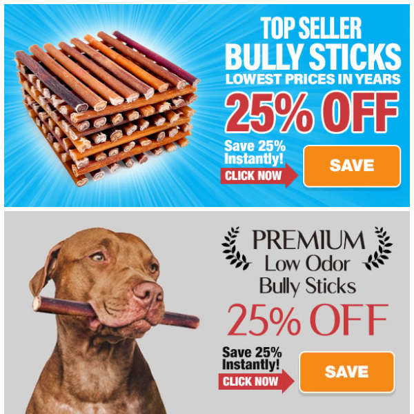 Bully Sticks Blowout - 25% Off