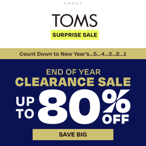 The final countdown | Up to 80% off