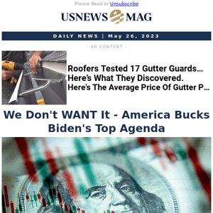 We Don't WANT It - America Bucks Biden's Top Agenda