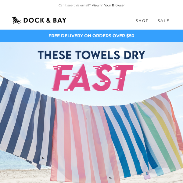 These towels dry FAST