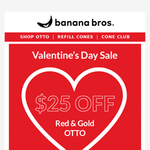 Enjoy $25 OFF Premium Metallic Gold & Red OTTO's!