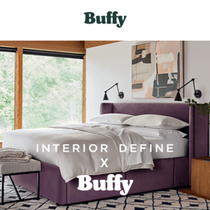 Introducing: Interior Define x Buffy