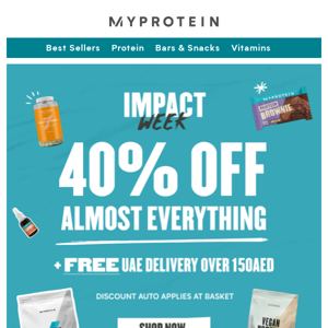 IMPACT WEEK | 40% off almost EVERYTHING!