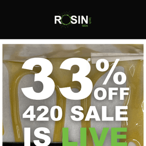 33% OFF 420 Sale Is LIVE 🔥  Stock Up On All Things Solventless