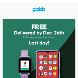 Last day! Get any Gabb device for FREE!