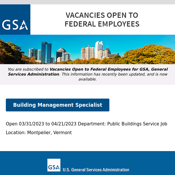 New/Current Job Opportunities at GSA Open to All Federal Employees & Special Appointment Eligibles