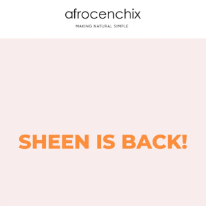 Sheen Is Back In Stock 🧡