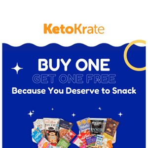 Buy One Get One Free Keto Snacks! 2️⃣ for 1️⃣