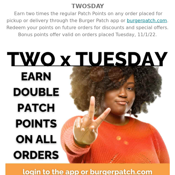 TWO x TUESDAY - DOUBLE PATCH POINTS ON ALL ORDERS