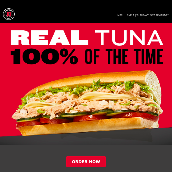 REAL tuna. 100% of the time.