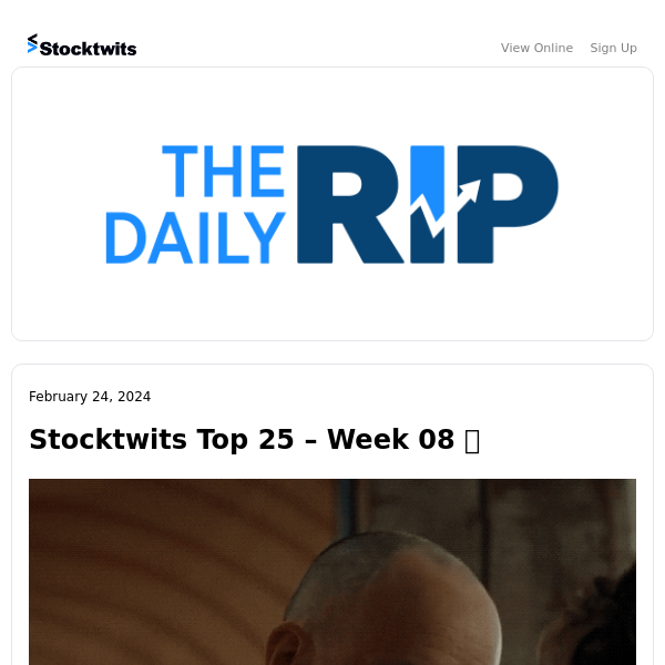 Stocktwits Top 25 - Week 08 📈