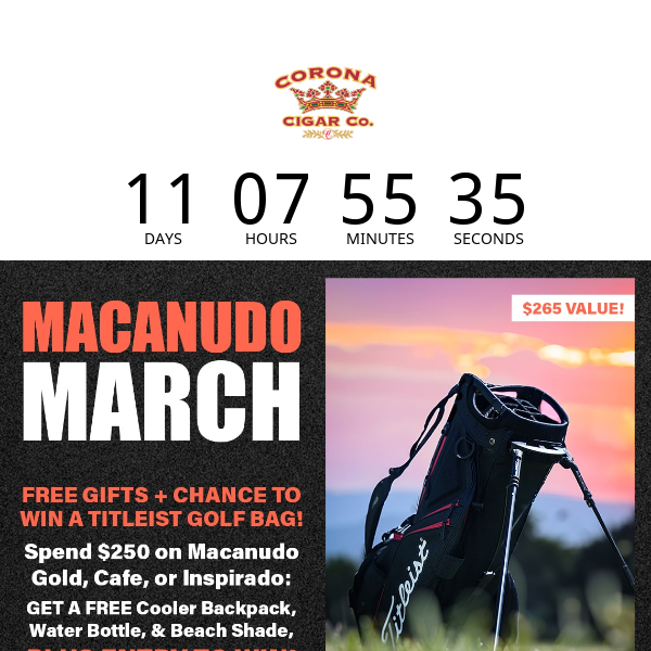 🔴 Free Macanudo Gifts + Win a Titleist Golf Bag!