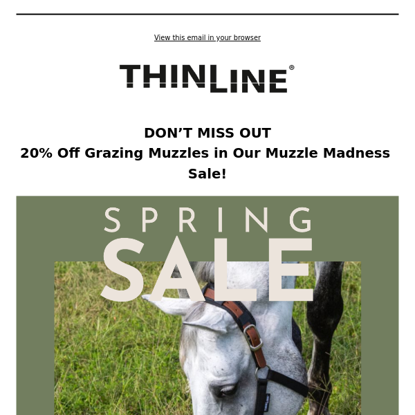 Don't Miss The Spring Muzzle Madness Sale