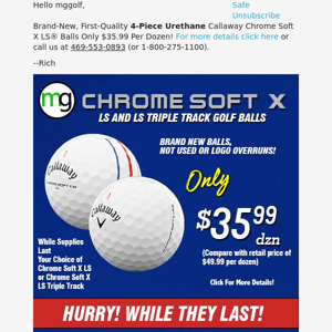 Limited Stock Callaway Chrome Soft X LS, just $35.99! Hurry, while they last!!!