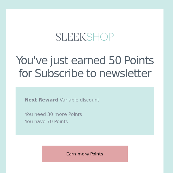 You've just earned 50 Points for Subscribe to newsletter