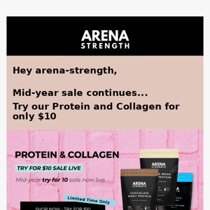 Try for $10! Protein and Collagen on sale now