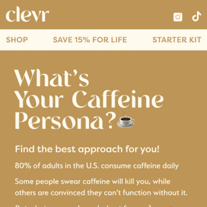 What's Your Caffeine Persona? ☕