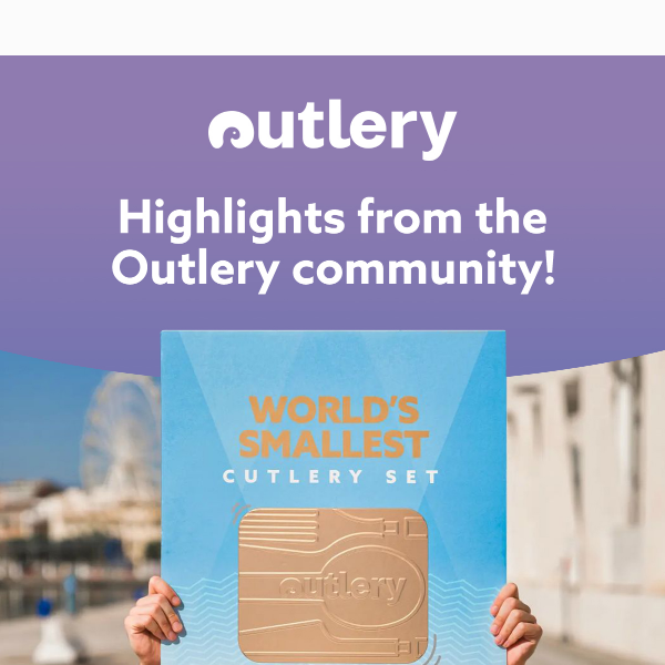 Outlery Fans Show Off Their Sustainable Style on the Go