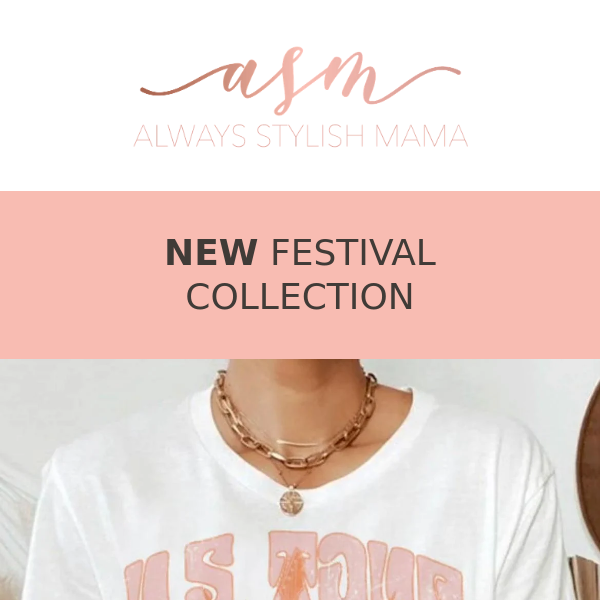 Get Concert Ready in our NEW Festival Collection