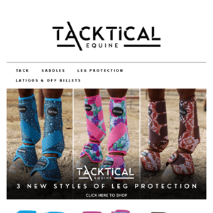 SURPRISE! 3 New Leg Protection Styles!