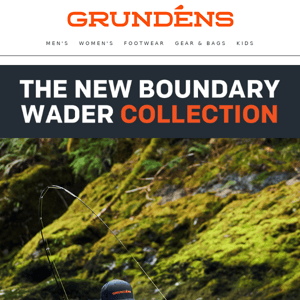 Grundéns Boundary Waders are Here