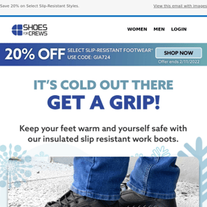 It’s Cold Out There - Get a Grip