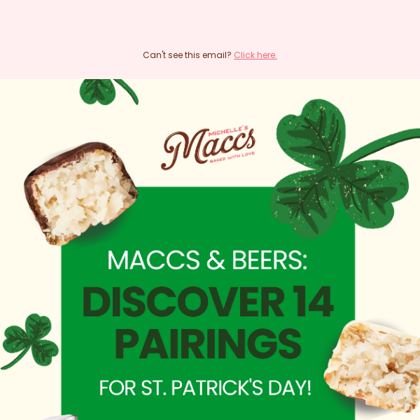 Cheers & Chocolates: Pair Your St. Patrick's Day Pints with Michelle’s Maccs! 🍀🍫