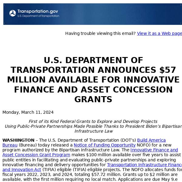 U.S. DEPARTMENT OF TRANSPORTATION ANNOUNCES $57 MILLION AVAILABLE FOR INNOVATIVE FINANCE AND ASSET CONCESSION GRANTS