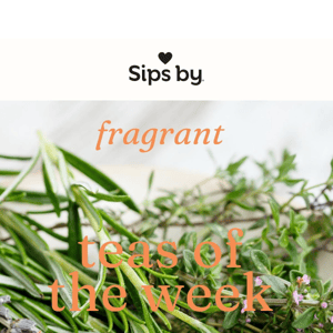 Top 3 fragrant tea finds 💐