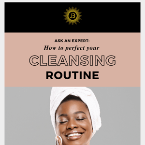 Expert tips on perfecting your cleansing routine 👍