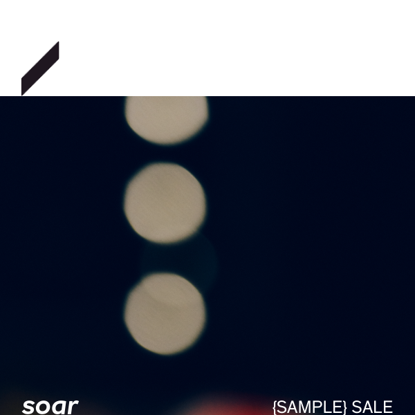 Exclusive finds: SOAR Sample Sale