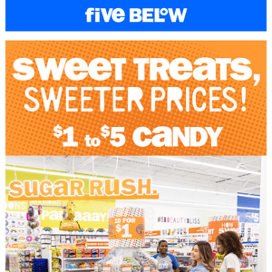 for your sweet tooth AND your wallet!