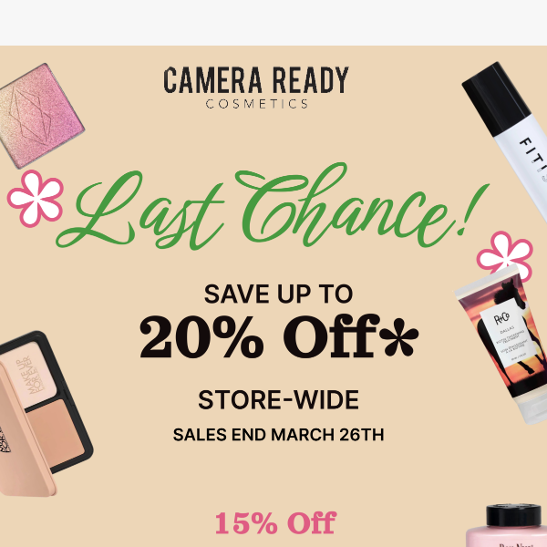 Last Day To Save! The Spring Event Ends Tonight! - Camera Ready Cosmetics