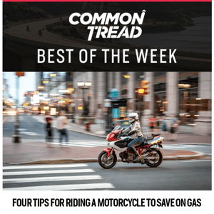 CT Digest: Four tips for riding a motorcycle to save on gas